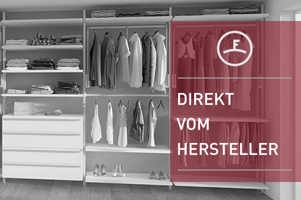 Vorteil 1: Direkt vom Hersteller FRANK Schranksysteme Vorteil 1: Direkt vom Hersteller